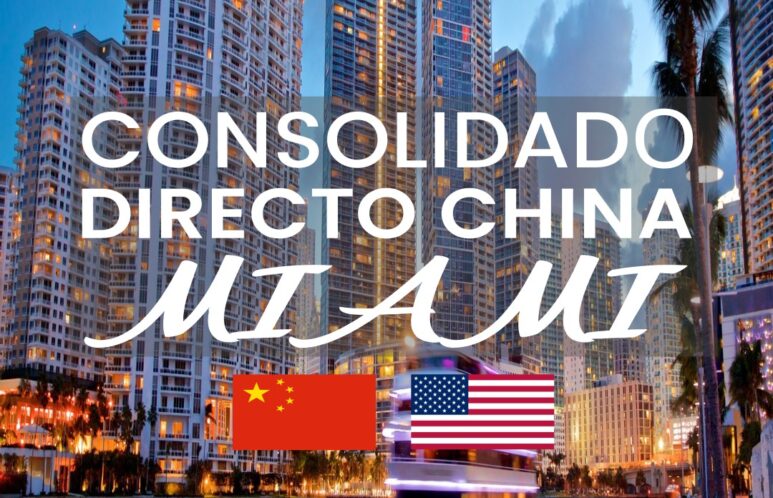 Consolidado China – Miami